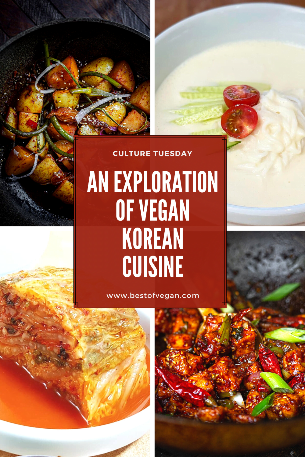 Culture Tuesday: an Exploration of Korean Cuisine - Best of Vegan